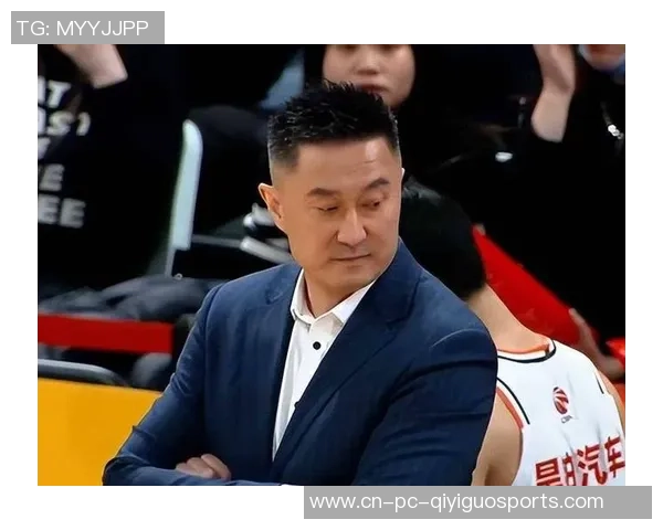 杜锋：咱们的磨合一场比一场好，对陈家政的防卫体现感到欣喜